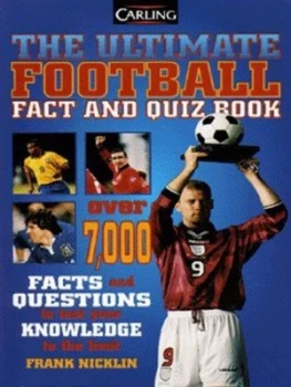 Image of The Ultimate Football Fact and Quiz Book by Frank Nicklin and Peter Coupe and Carling Paperback