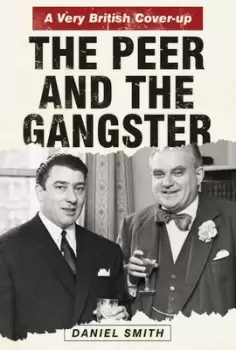 Image of The peer and the gangster by Daniel Smith