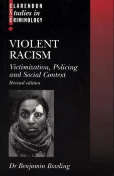 Image of Violent Racism by Benjamin Bowling Paperback
