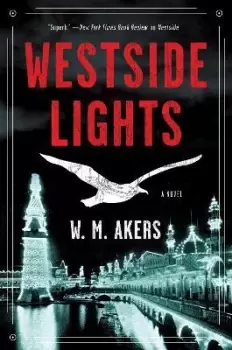 Image of Westside Lights by W. M. Akers