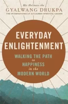 Image of Everyday Enlightenment : Your guide to inner peace and happiness
