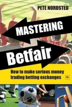 Image of Mastering Betfair by Pete Nordsted Paperback