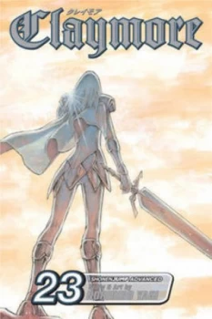 Image of Claymore. Volume 23 by Norihiro Yagi Paperback