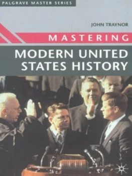 Image of Mastering Modern United States History by John Traynor Paperback