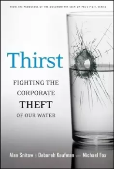 Image of Thirst by Alan Snitow