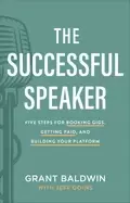 Image of successful speaker five steps for booking gigs getting paid and building yo
