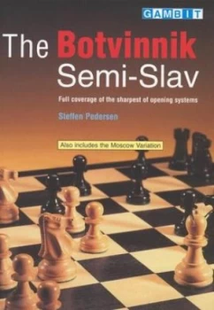 Image of The Botvinnik Semi-Slav by Steffen Pedersen Paperback