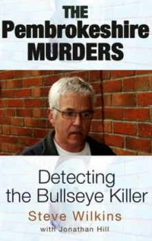 Image of The Pembrokeshire Murders by Steve Wilkins Paperback