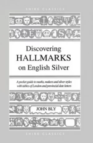 Image of Discovering hallmarks on English silver by John Bly