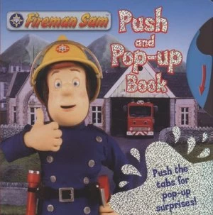 Image of Fireman Sam Push and Pop-Up Book by D Gingell and D Jones and R. M. J Lee Hardback