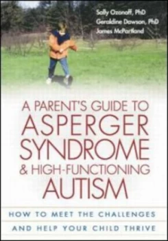 Image of A Parents Guide to Asperger Syndrome and High-Functioning Autism by Sally Ozonoff Paperback