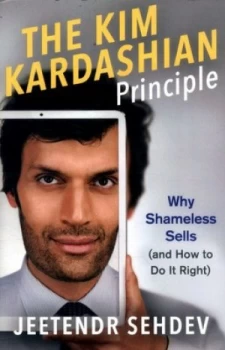 Image of The Kim Kardashian Principle by Jeetendr Sehdev Book