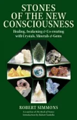 Image of stones of the new consciousness healing awakening and co creating with crys