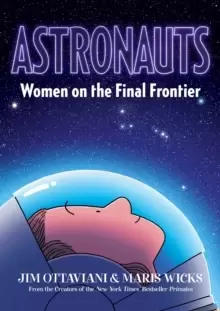Image of Astronauts : Women on the Final Frontier