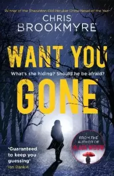 Image of Want You Gone by Chris Brookmyre
