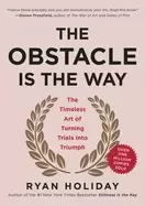 Image of obstacle is the way the timeless art of turning trials into triumph holiday