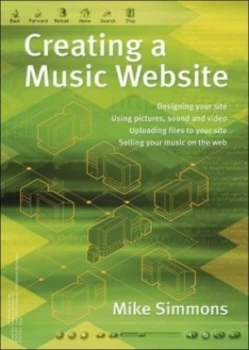 Image of Creating a Music Website by Mike Simmons Paperback