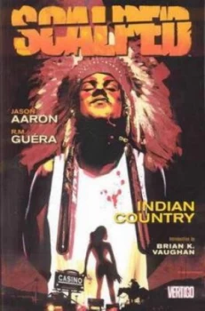 Image of Scalped. Volume 1 Indian Country by Jason Aaron Paperback