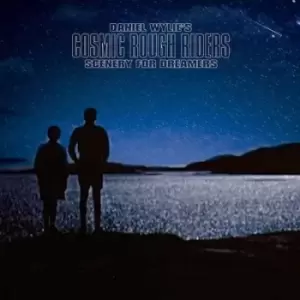 Image of Scenery for Dreamers by Daniel Wylie's Cosmic Rough Riders Vinyl Album