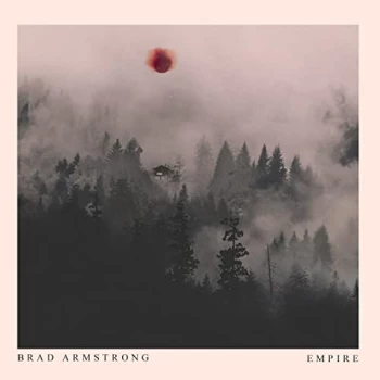Image of Brad Armstrong - Empire CD