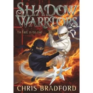 Image of Shadow Warriors by Chris Bradford (Paperback, 2016)