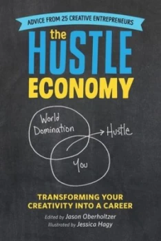Image of The Hustle Economy by Jessica Hagy Paperback