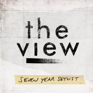 image of Seven Year Setlist by The View CD Album