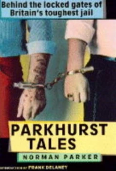 Image of Parkhurst Tales by Norman Parker and Great Britain Book