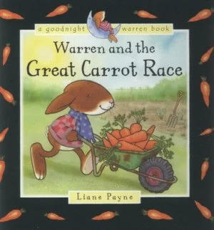 Image of Warren and the Great Carrot Race by Lianne Payne Hardback