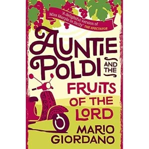 Image of Auntie Poldi and the Fruits of the Lord Auntie Poldi 2 Paperback / softback 2018