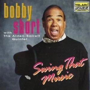 image of Swing That Music by Bobby Short CD Album