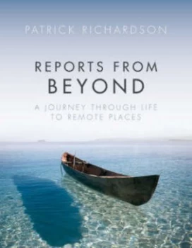 Image of Reports from beyond by Patrick Richardson Paperback