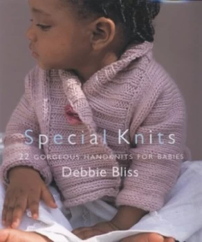 Image of Special Knits by Debbie Bliss Hardback