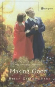 Image of Making Good by Helen Oppenheimer Paperback