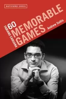 Image of Fabiano Caruana: 60 Memorable Games
