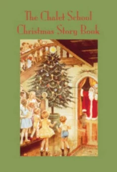 Image of The Chalet School Christmas Story Book by Ruth Jolly and Adrianne Fitzpatrick Paperback