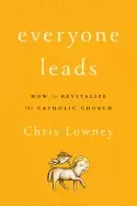 Image of everyone leads how to revitalize the catholic church