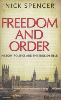 Image of Freedom and Order by Nick Spencer Hardback