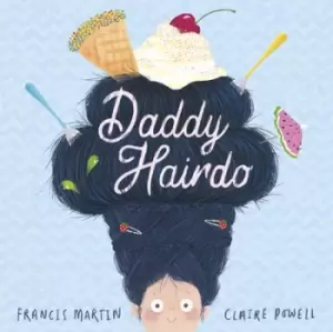Image of Daddy hairdo by Francis Martin