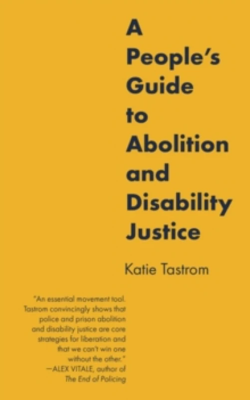 Image of A People's Guide to Abolition and Disability Justice Paperback / softback