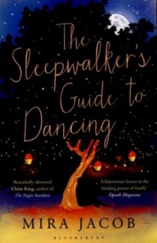 Image of The Sleepwalkers Guide to Dancing by Mira Jacob Book