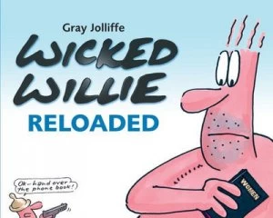 Image of Wicked Willie by Gray Jolliffe Book