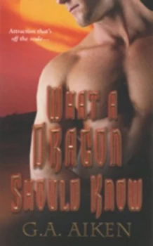 Image of What a Dragon Should Know by G. a Aiken Book