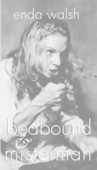 Image of Bedbound by Enda Walsh Book