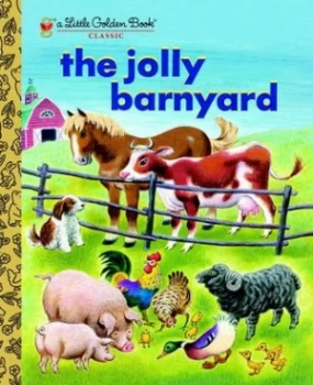 Image of The Jolly Barnyard by Annie North Bedford Hardback