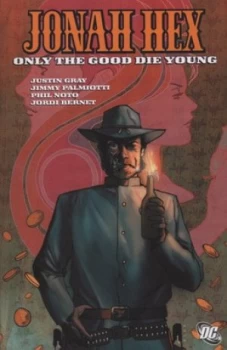 Image of Only the Good Die Young by Justin Gray Paperback
