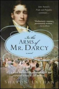 Image of In the Arms of Mr. Darcy by Sharon Lathan and Jane Austen Book