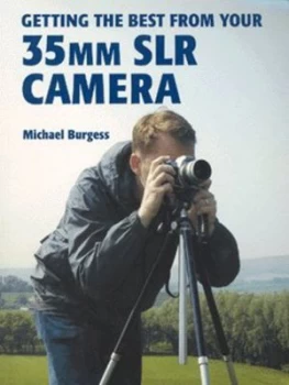 Image of Getting the Best from Your 35mm Slr Camera by Michael Burgess and Photographers Institute Paperback
