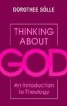 Image of Thinking about God by Dorothee Slle Paperback