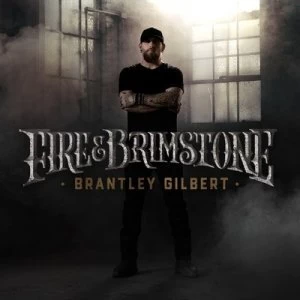 image of Fire & Brimstone by Brantley Gilbert CD Album